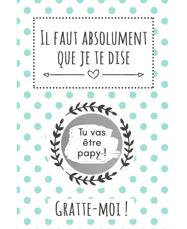 Carte à gratter "tu vas être papy !"