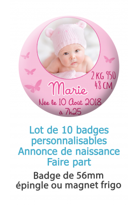 Badges naissance rose avec  photo ronde - 10 badges 56mm épingle ou magnet frigo. badge magnet naissance. badges photo bebe. bad