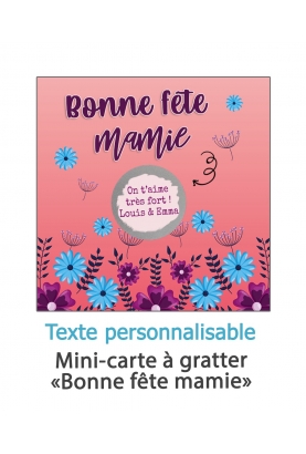 Carte à gratter "Bonne fête mamie" - personnalisable. carte mamie. carte fleur. carte gratter fille