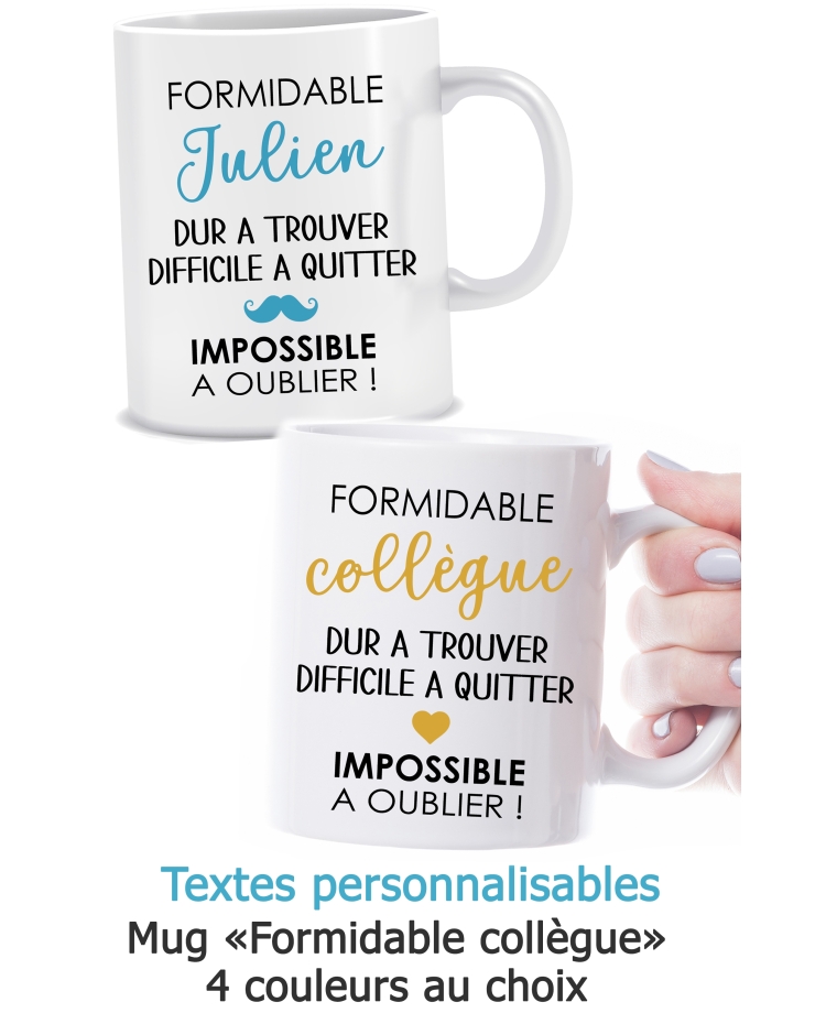 mug Formidable collègue. mug collègue. mug départ retraite. mug collègue travail. mug travail. cadeau collègue