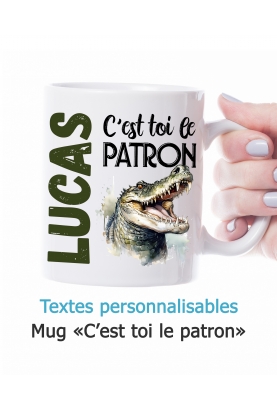 Mug c'est toi le patron. Mug alligator  personnalisable. mug humour. mug cadeau alligator.