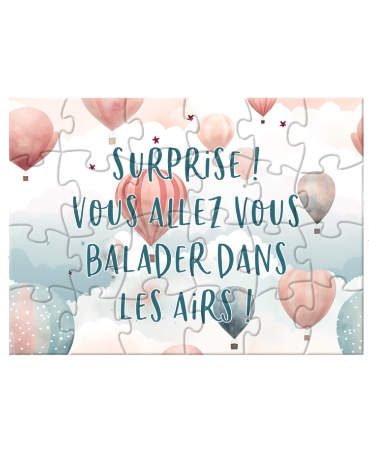 Puzzle montgolfière pour annoncer une surprise ou un cadeau. puzzle personnaliser. puzzle montgolfière.