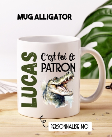 Mug c'est toi le patron. Mug alligator personnalisable. mug humour. mug cadeau alligator.