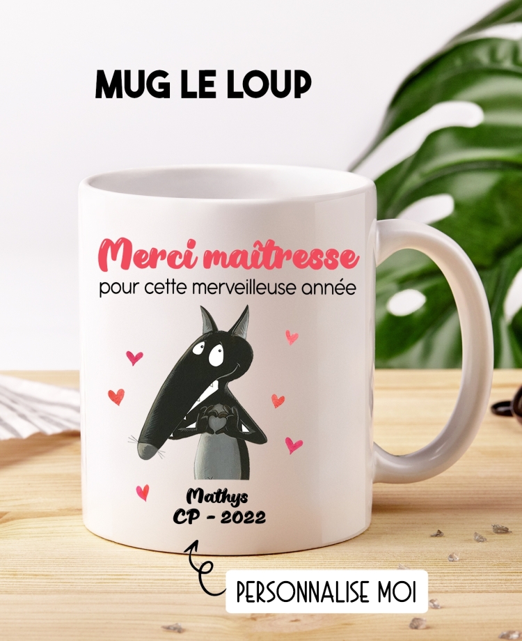 mug maitresse. mug cadeau maitresse. mug le loup. mug ATSEM. Mug nounou. cadeau fin année scolaire