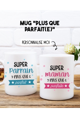 Mug "Plus que parfait(e)" personnalisable. mug  cadeau. mug parfait. mug cadeau parfait.