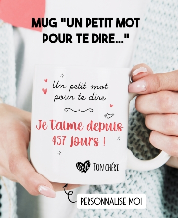 Mug amoureux "Un petit mot pour te dire" personnalisable. mug couple. mug amour