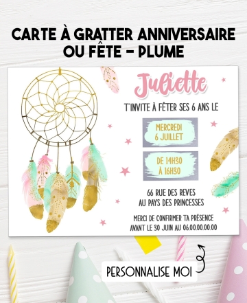 invitation anniversaire. carte invitation gratter. invitation original. invitation feavane. invitation anniversaire attrape reve