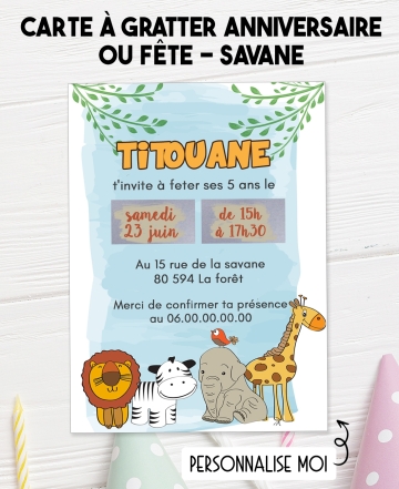 invitation anniversaire. carte invitation gratter. invitation original. invitation feavane. invitation anniversaire savane. cart