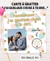 Carte à gratter "J'ai quelque chose à te dire". carte love. carte saint valentin.  carte demande pacs. demande pacs originale