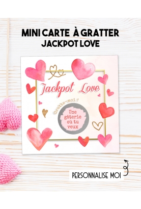 Mini-carte à gratter "Jackpot Love" à personnaliser. carte amour. carte gratter love
