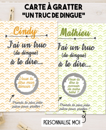 Carte à gratter "J'ai un truc de dingue à te dire" pour annonce originale. demande originale témoin