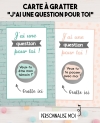 Carte à gratter "J'ai une question pour toi" pour annonce originale