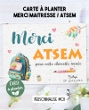 carte planter merci. carte planter graine ATSEM. carte planter maîtresse. cadeau maîtresse. carte planter maître
