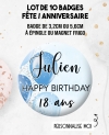 badges fête. badges anniversaire. badges anniversaire garçon. badges personnalisés. badges enfant. badges fête 20 ans