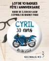 badges personnalisés. badges fête. badges anniversaire 30 ans. badges anniversaire 40 ans