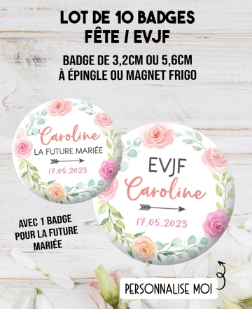 badges EVJF. Badge future mariée. badges enterrement vie jeune fille. badges fleuri. badges fleur EVJF