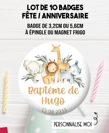 badges personnalisés baptême. badges personnalisés anniversaire. badges enfant. badges savane. badge garçon baptême