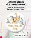 badges personnalisés baptême. badges personnalisés anniversaire. badges enfant. badges savane. badge garçon baptême