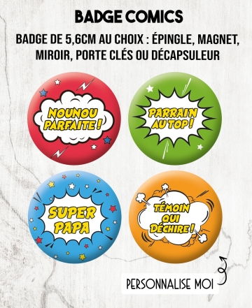Badge 56mm Comics - personnalisable. badge cadeau. badges maman. badge papa. badge personnalisé