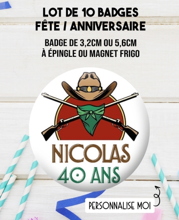 badge cowboy. badges anniversaire adulte. badge fete cowboy. badge anniversaire homme. badge personnalisé