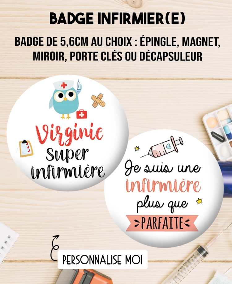 Badge 56mm pour les infirmières personnalisable. badges infirmiere. badge hopital. badge aide soignante