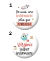 Badge 56mm infirmière, aide soignante personnalisable