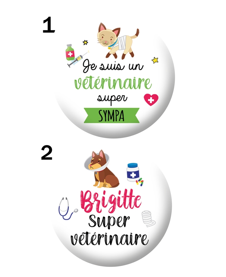 Badge 56mm pour les vétérinaires - personnalisable
