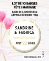 badges mariage graphique. badges pacs. badges personnalisé mariage. badge decoration mariage.