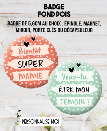 badge personnaliser. badge demande. badges originale. magnet personnaliser