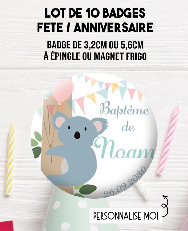 badges personnalisés baptême. badge anniversaire. badges personnaliser koala.