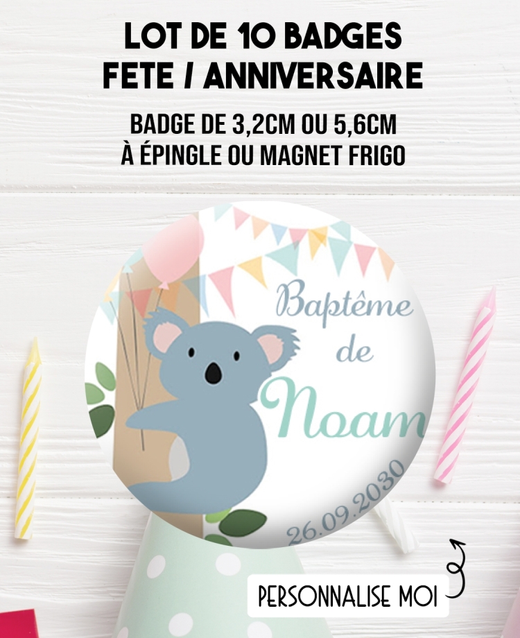 badges personnalisés baptême. badge anniversaire. badges personnaliser koala.