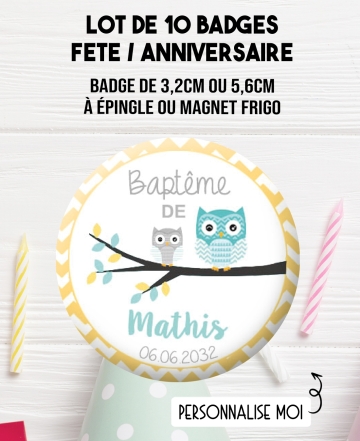 Badges personnalisés baptême ou anniversaire hiboux - 10 badges à épingle ou magnet frigo. badge anniversaire. badges fête