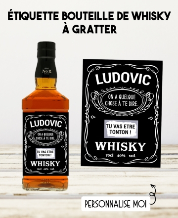 Etiquette bouteille de whisky message à gratter. étiquette whisky. étiquette papa. étiquette parrain. étiquette personnalisé.