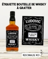 Etiquette bouteille de whisky message à gratter. étiquette whisky. étiquette papa. étiquette parrain. étiquette personnalisé.