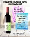Etiquette bouteille de vin ou champagne pour annonce ou demande originale