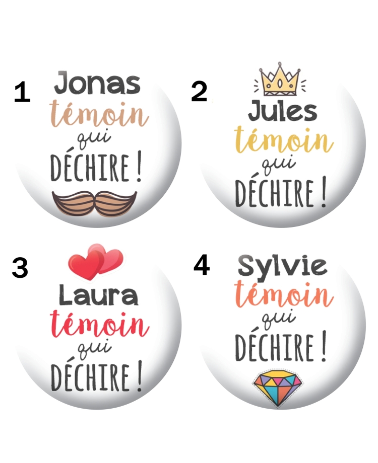 Badge "Témoin qui déchire". badges témoin mariage. badges mariage. badges témoin qui déchire. badges personnalisés témoin