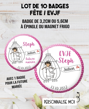 badges EVJF. Badge future mariée. badges enterrement vie jeune fille. 10 badges personnalisés "EVJF" mariée cage