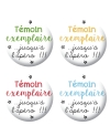 badge Témoin exemplaire....jusqu'à l'apéro. badges témoin exemplaire. magnet témoin. humour témoin
