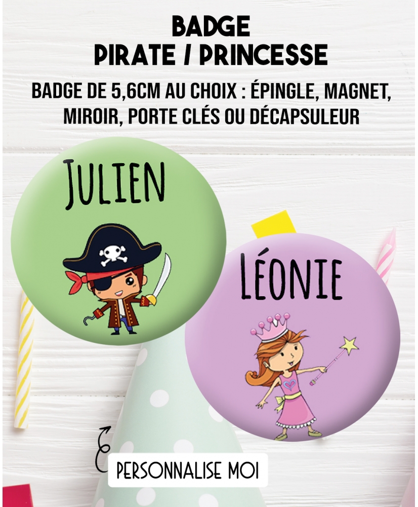Badge à personnaliser enfant princesse ou pirate. magnet enfant