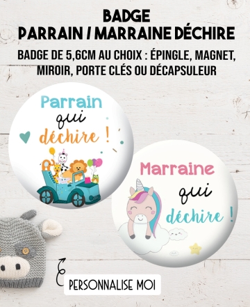 Badge Parrain qui déchire. magnet marraine. magnet parrain