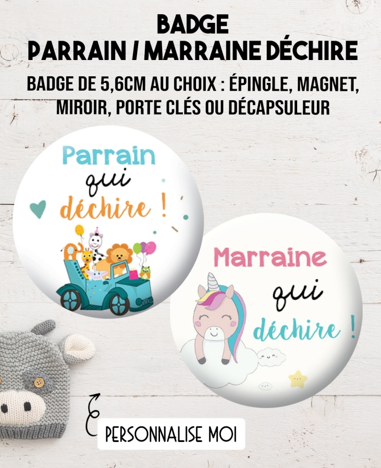 Badge Parrain qui déchire. magnet marraine. magnet parrain