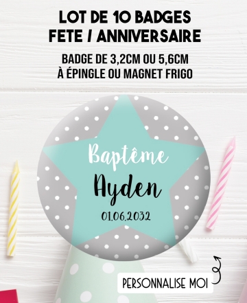 Badges personnalisés baptême. badge anniversaire. badges fête. badge baptême