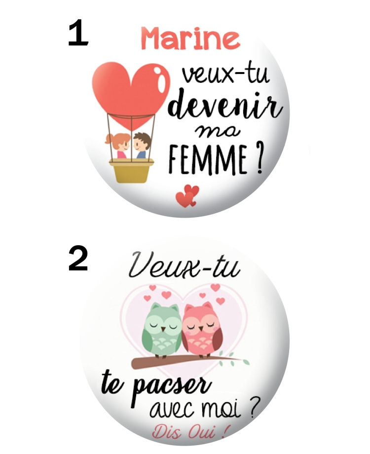 Badge 56mm demande en mariage ou pacse originale