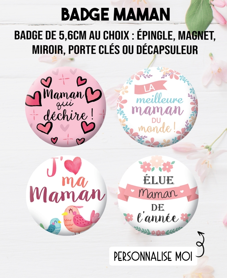Badge à personnaliser maman, mamie, tata, marraine, femme, copine. magnet maman