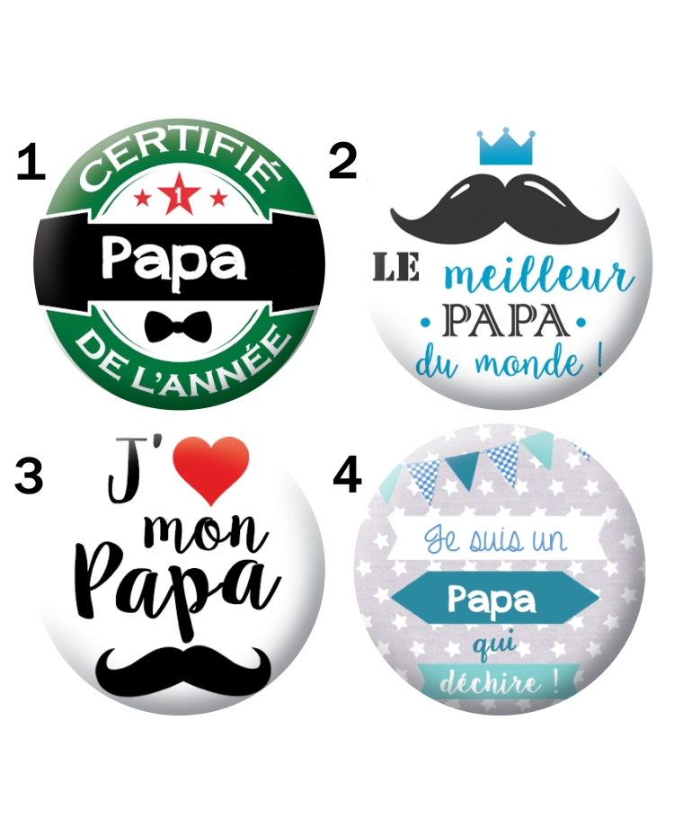 Badge à personnaliser papa, tonton, mari, copain, parrain, papy. magnet papa.