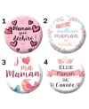 Badge à personnaliser maman, mamie, tata, marraine, femme, copine. magnet maman