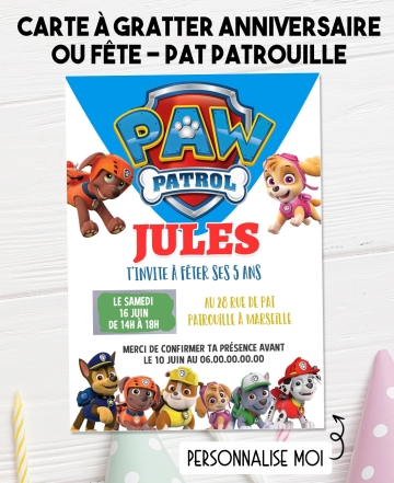carte invitation. carte anniversaire enfant. carte Pat Patrouille. anniversaire pat Patrouille, carte invitation gratter.