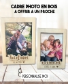 Cadre photo en bois pour encadrer vos plus beaux souvenirs