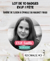 badges EVJF photos. Badge future mariée. badges enterrement vie jeune fille. badges photos. badges photos EVJF