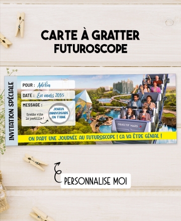 Carte à gratter. carte Futuroscope. carte gratter Futuroscope. invitation Futuroscope. surprise Futuroscope